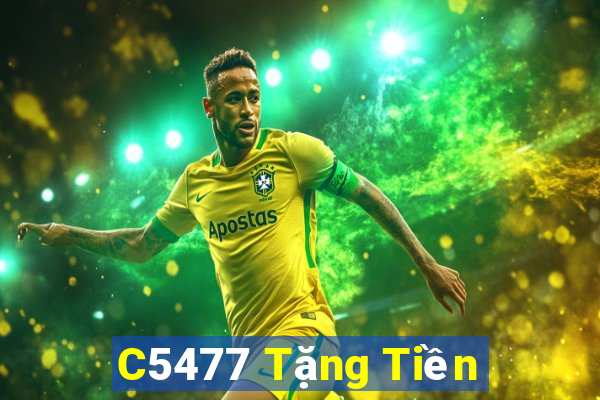 C5477 Tặng Tiền