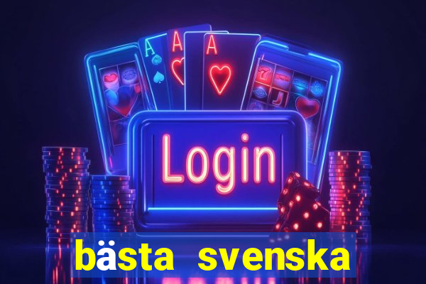 bästa svenska casino online