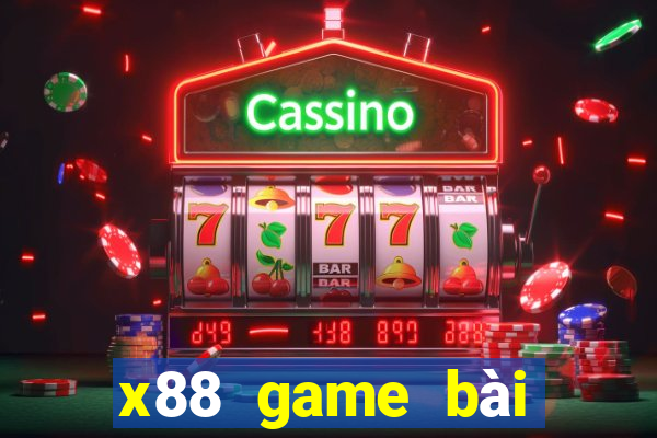 x88 game bài đổi thưởng