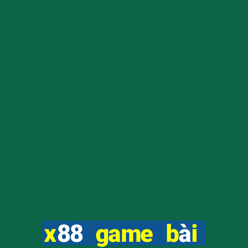 x88 game bài đổi thưởng