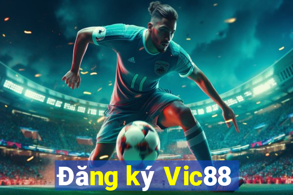 Đăng ký Vic88