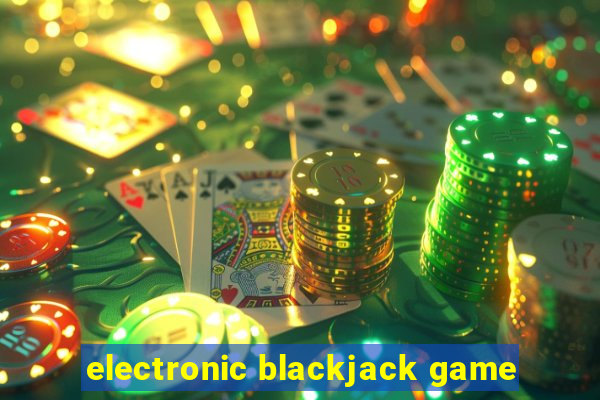 electronic blackjack game