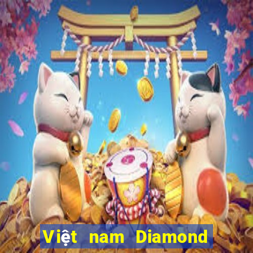 Việt nam Diamond giải trí