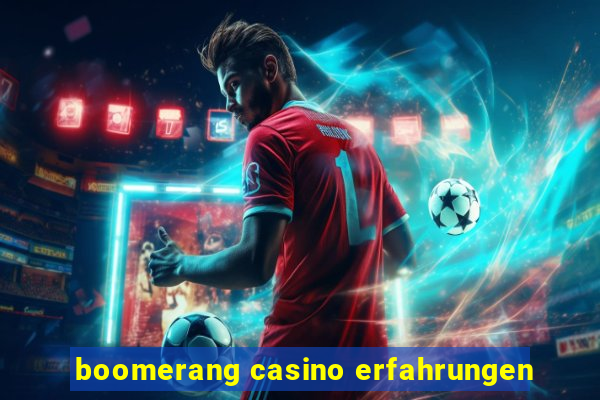 boomerang casino erfahrungen