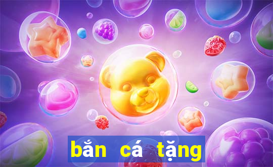 bắn cá tặng 188 vàng