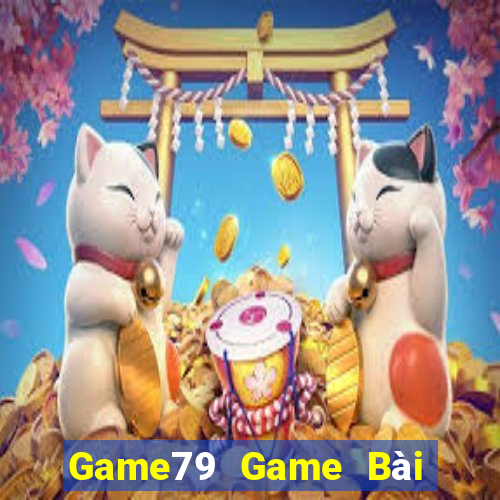 Game79 Game Bài Nạp The Garena