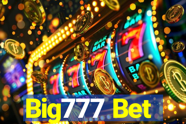 Big777 Bet