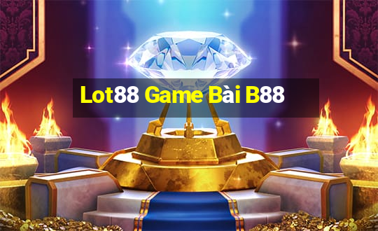 Lot88 Game Bài B88