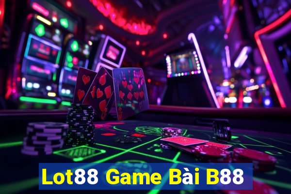 Lot88 Game Bài B88