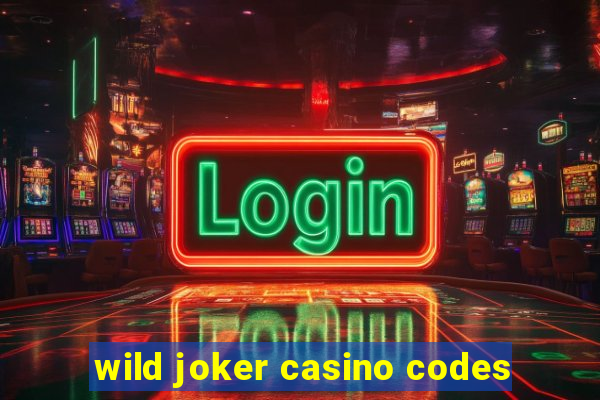 wild joker casino codes