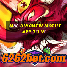 M88 DingNew Mobile app Tải về