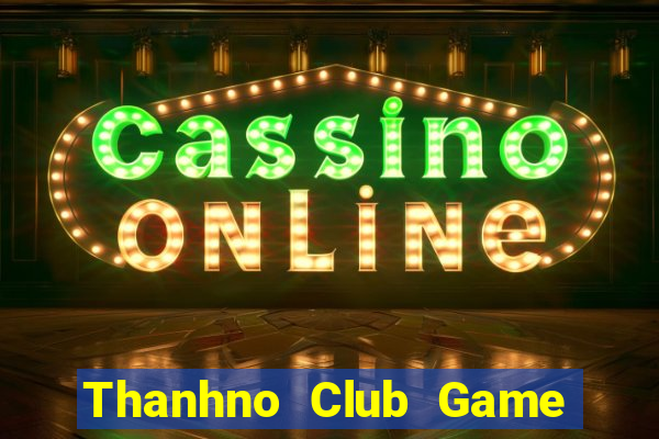 Thanhno Club Game Bài Gunny