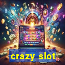 crazy slot