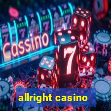 allright casino