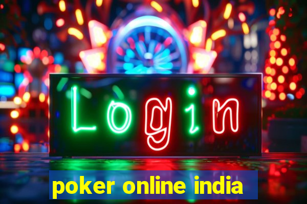 poker online india