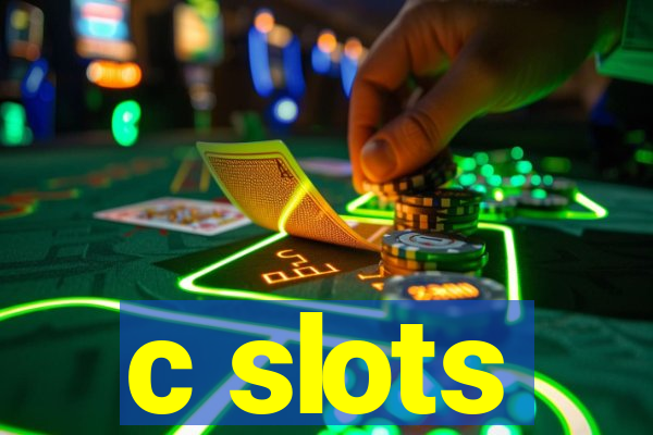 c slots