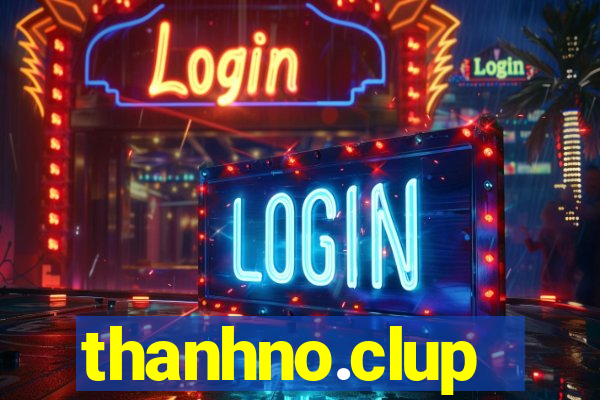 thanhno.clup