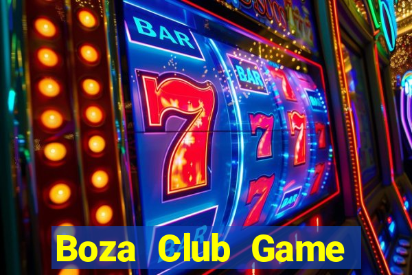 Boza Club Game Bài Qq