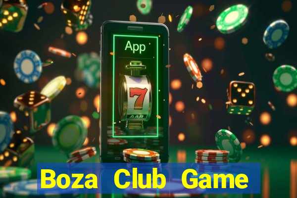 Boza Club Game Bài Qq