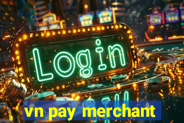 vn pay merchant