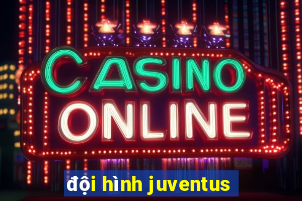 đội hình juventus