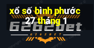 xổ số bình phước 27 tháng 1