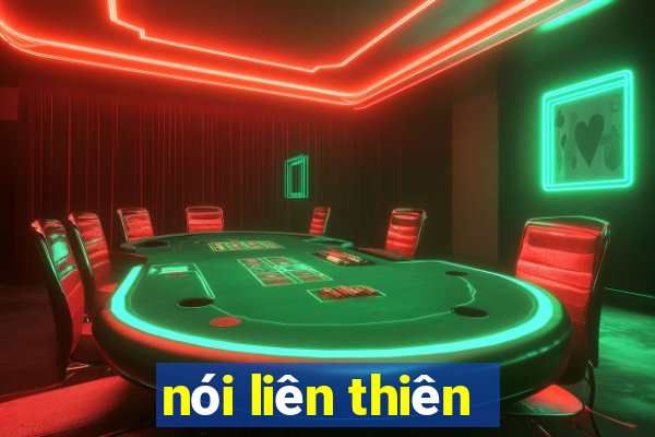 nói liên thiên