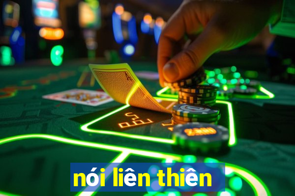 nói liên thiên