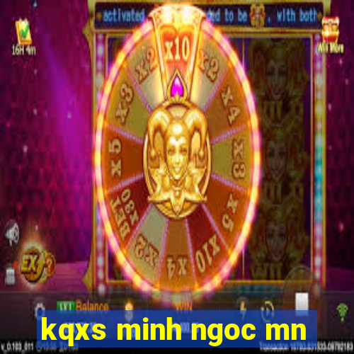 kqxs minh ngoc mn