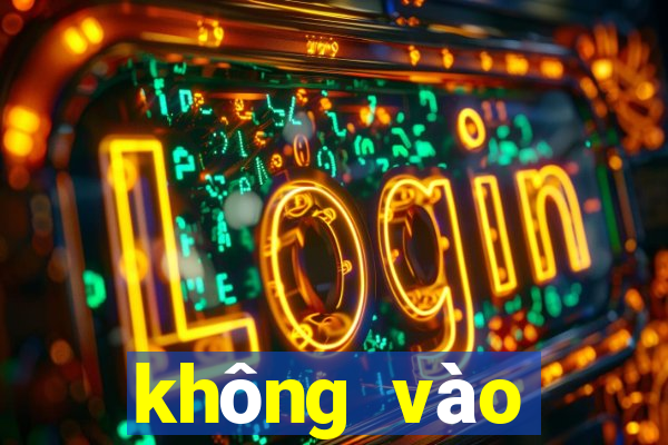 không vào được ku casino