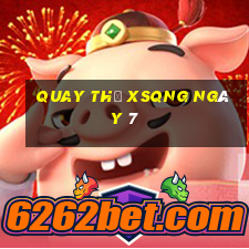 Quay thử XSQNG ngày 7