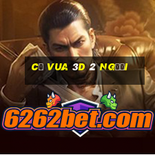 cờ vua 3d 2 người