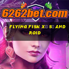 Flying Fish Xổ số Android