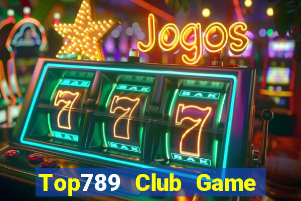 Top789 Club Game Bài 789