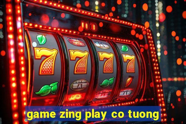 game zing play co tuong