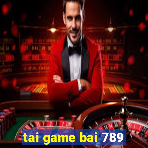 tai game bai 789