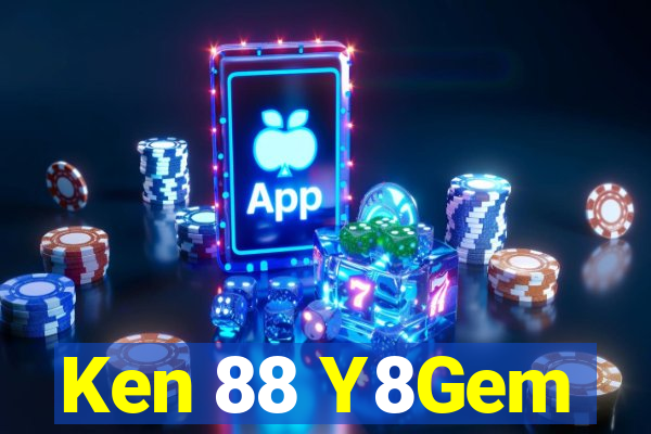 Ken 88 Y8Gem