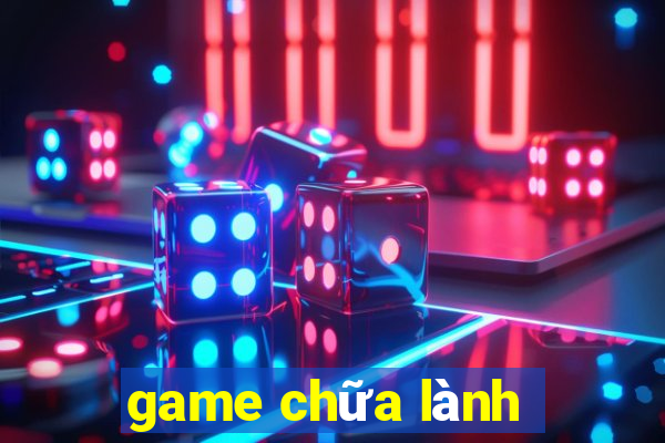 game chữa lành