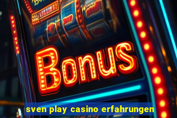 sven play casino erfahrungen