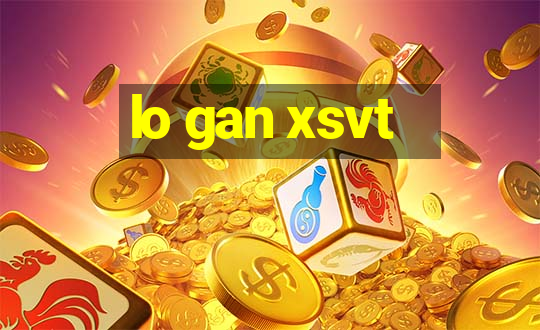 lo gan xsvt