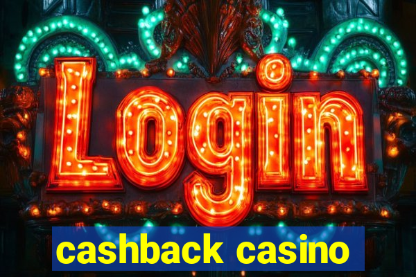 cashback casino