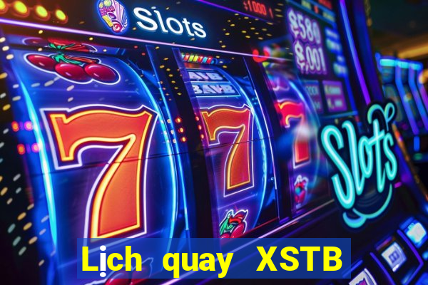 Lịch quay XSTB Thứ 4