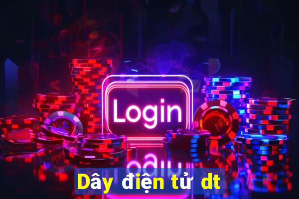 Dây điện tử dt