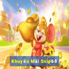 Khuyến Mãi Svip68