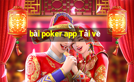 bài poker app Tải về