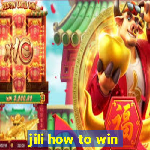 jili how to win