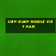 liên quân mobile viet nam