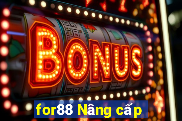 for88 Nâng cấp