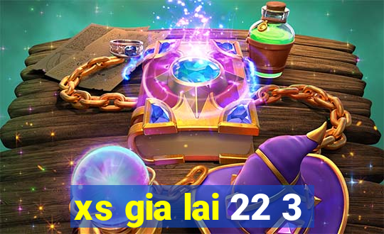 xs gia lai 22 3