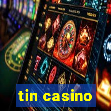 tin casino